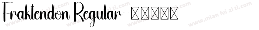 Fraktendon Regular字体转换